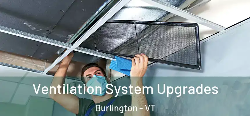  Ventilation System Upgrades Burlington - VT